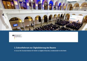2. Zukunftsforum zur Digitalisierung des Bauens